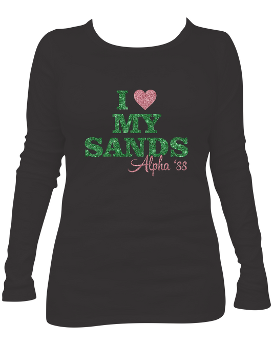 I Love My Sands Shirt